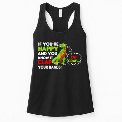 If You're Happy and You Know It Clap Your Hands T-Rex Womens Tank Top