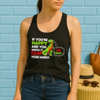 If You're Happy and You Know It Clap Your Hands T-Rex Womens Tank Top