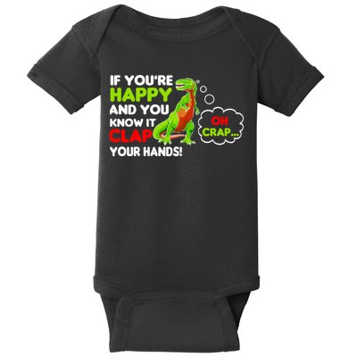If You're Happy and You Know It Clap Your Hands T-Rex Baby Bodysuit