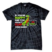 If You're Happy and You Know It Clap Your Hands T-Rex Tie-Dye T-Shirt