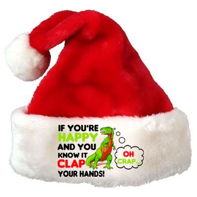 If You're Happy and You Know It Clap Your Hands T-Rex Premium Christmas Santa Hat