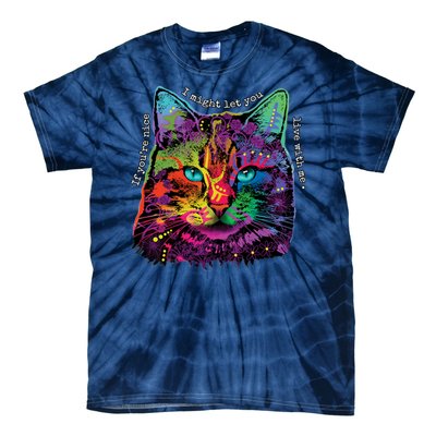 If You're Nice Cat Funny Tie-Dye T-Shirt