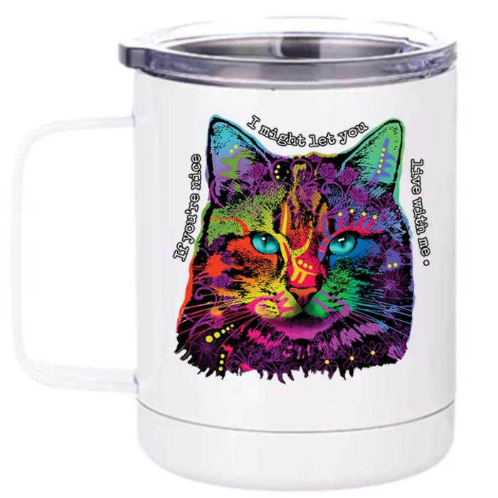 If You're Nice Cat Funny 12 oz Stainless Steel Tumbler Cup