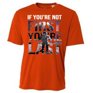 If You're Not First You're Last American Astronaut Cooling Performance Crew T-Shirt