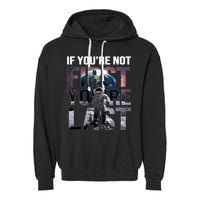 If You're Not First You're Last American Astronaut Garment-Dyed Fleece Hoodie