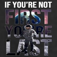 If You're Not First You're Last American Astronaut Garment-Dyed Fleece Hoodie
