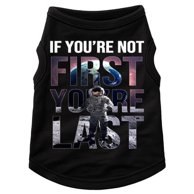 If You're Not First You're Last American Astronaut Doggie Tank