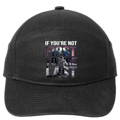 If You're Not First You're Last American Astronaut 7-Panel Snapback Hat