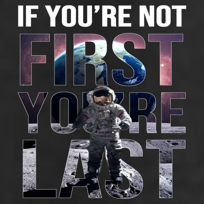 If You're Not First You're Last American Astronaut Golf Towel