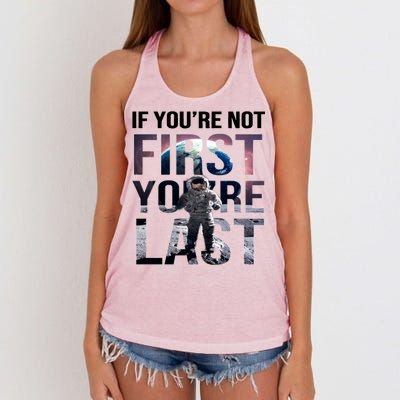 If You're Not First You're Last American Astronaut Women's Knotted Racerback Tank