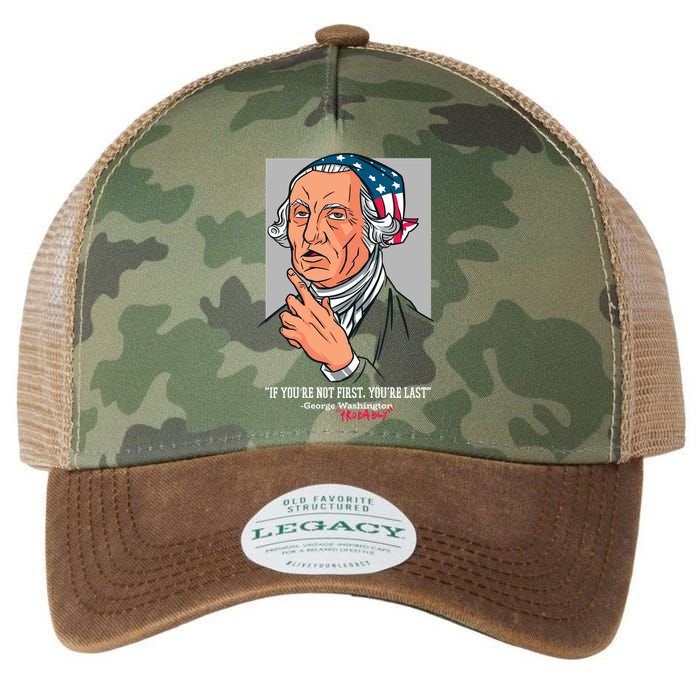 If You're Not First You're Last Probably George Washington Legacy Tie Dye Trucker Hat