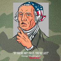If You're Not First You're Last Probably George Washington Legacy Tie Dye Trucker Hat