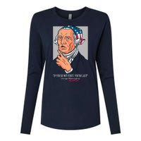 If You're Not First You're Last Probably George Washington Womens Cotton Relaxed Long Sleeve T-Shirt