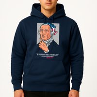 If You're Not First You're Last Probably George Washington Hoodie
