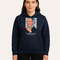 If You're Not First You're Last Probably George Washington Hoodie