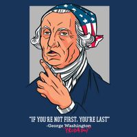 If You're Not First You're Last Probably George Washington Bucket Hat