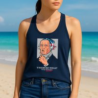 If You're Not First You're Last Probably George Washington Womens Tank Top