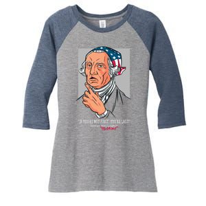 If You're Not First You're Last Probably George Washington Women's Tri-Blend 3/4-Sleeve Raglan Shirt