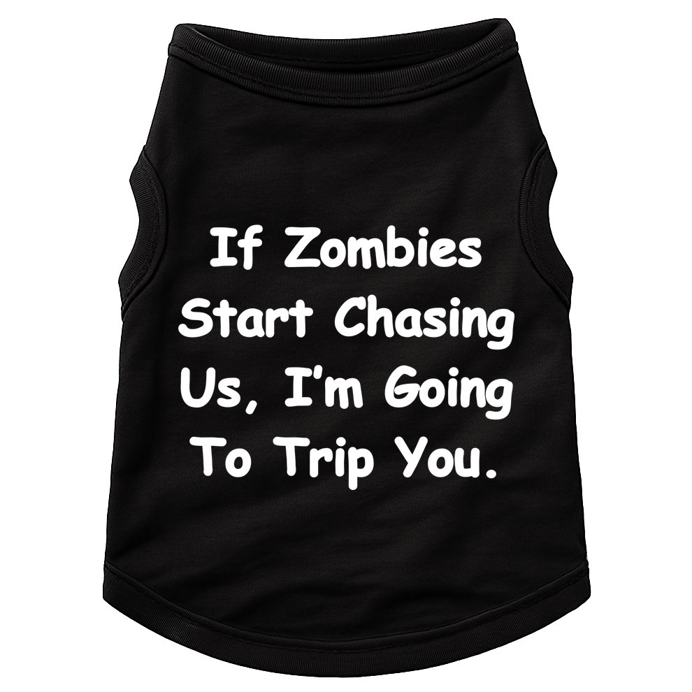 If Zombies Chase Us I'm Tripping You Doggie Tank