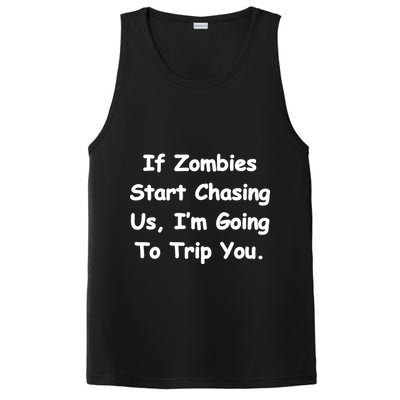 If Zombies Chase Us I'm Tripping You PosiCharge Competitor Tank