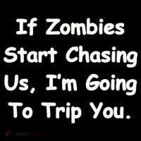 If Zombies Chase Us I'm Tripping You Tie Dye Hoodie