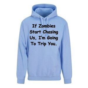 If Zombies Chase Us I'm Tripping You Unisex Surf Hoodie