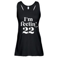 I'm Feeling 22 Birthday One Year Older Ladies Essential Flowy Tank