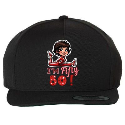 I’M Fifty 50 Sally O’Malley Kick Splits Lady Birthday Wool Snapback Cap