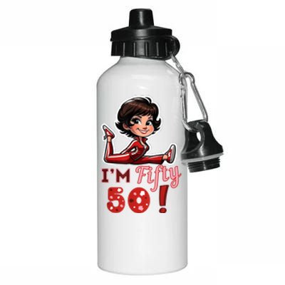 I’M Fifty 50 Sally O’Malley Kick Splits Lady Birthday Aluminum Water Bottle 