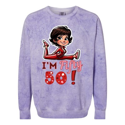 I’M Fifty 50 Sally O’Malley Kick Splits Lady Birthday Colorblast Crewneck Sweatshirt