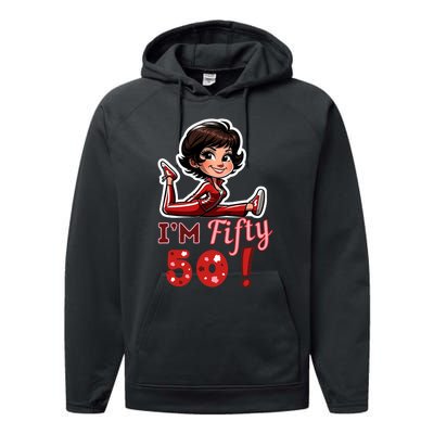 I’M Fifty 50 Sally O’Malley Kick Splits Lady Birthday Performance Fleece Hoodie