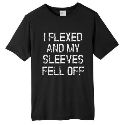 I Flexed And My Sleeves Fell Off Fun Sleeveless Gym Workout Tall Fusion ChromaSoft Performance T-Shirt