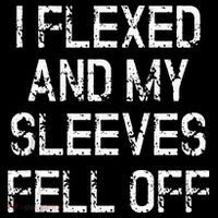 I Flexed And My Sleeves Fell Off Fun Sleeveless Gym Workout Premium T-Shirt