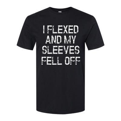 I Flexed And My Sleeves Fell Off Fun Sleeveless Gym Workout Softstyle CVC T-Shirt