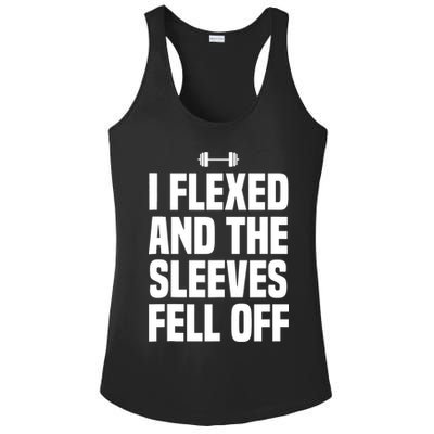 I Flexed And The Sleeves Fell Off Funny Gym Workout Tank Top Ladies PosiCharge Competitor Racerback Tank