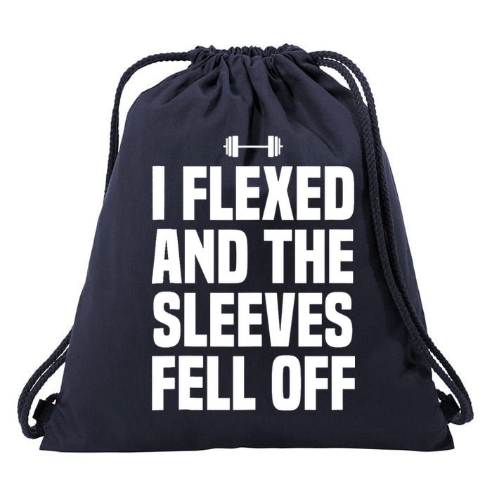 I Flexed And The Sleeves Fell Off Funny Gym Workout Tank Top Drawstring Bag
