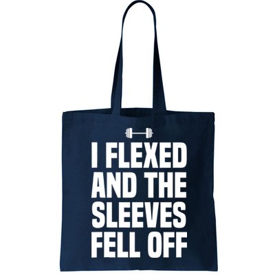 I Flexed And The Sleeves Fell Off Funny Gym Workout Tank Top Bag
