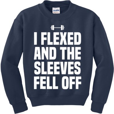 I Flexed And The Sleeves Fell Off Funny Gym Workout Tank Top Kids Sweatshirt