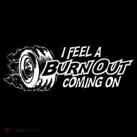 i feel a burn out coming on Sweatshirt