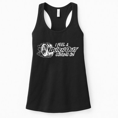 i feel a burn out coming on Womens Tank Top