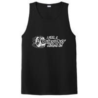 i feel a burn out coming on PosiCharge Competitor Tank