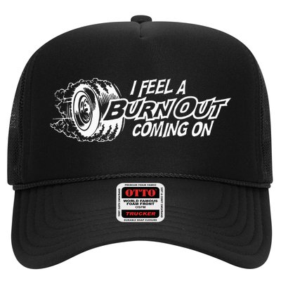 i feel a burn out coming on Trucker Hat