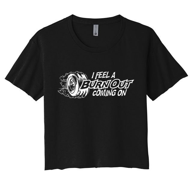 i feel a burn out coming on Crop Top