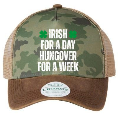 Irish For A Day Hungover For A Week St Patricks Day Funny Legacy Tie Dye Trucker Hat