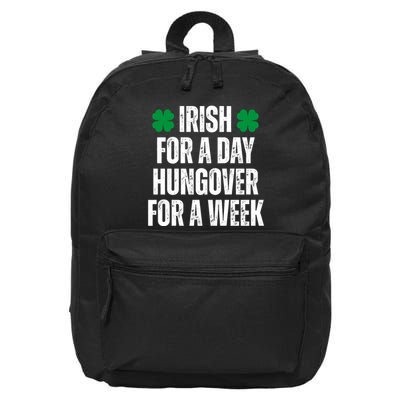 Irish For A Day Hungover For A Week St Patricks Day Funny 16 in Basic Backpack