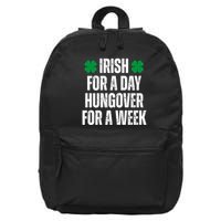 Irish For A Day Hungover For A Week St Patricks Day Funny 16 in Basic Backpack