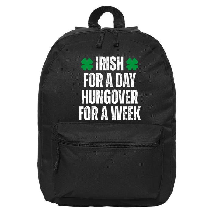 Irish For A Day Hungover For A Week St Patricks Day Funny 16 in Basic Backpack