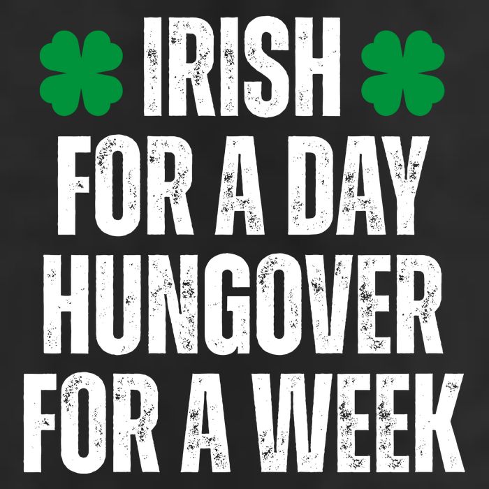 Irish For A Day Hungover For A Week St Patricks Day Funny 25L Jumbo Tote