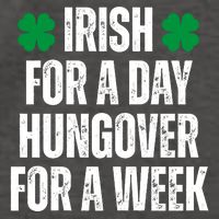 Irish For A Day Hungover For A Week St Patricks Day Funny Vector Backpack