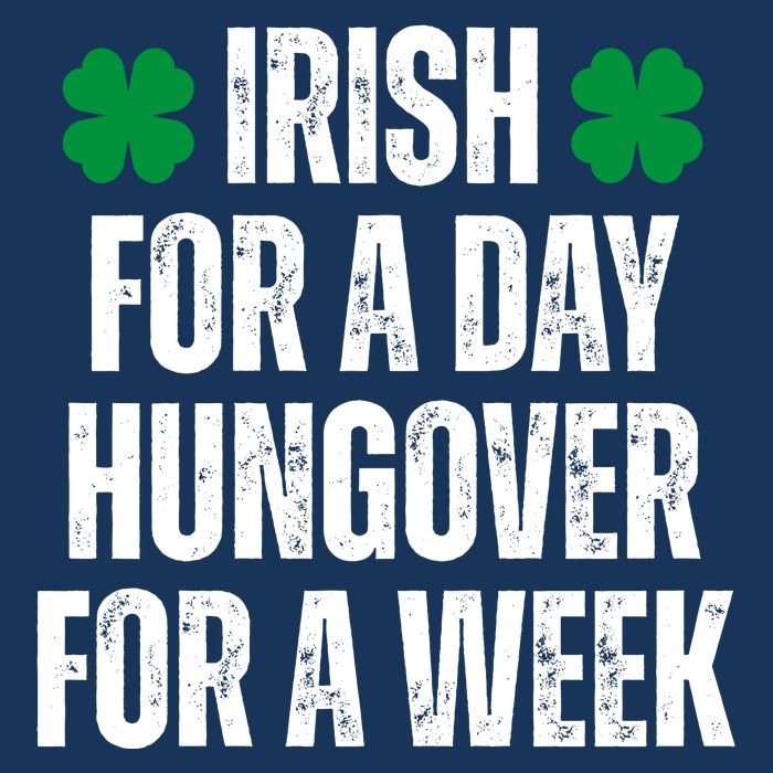 Irish For A Day Hungover For A Week St Patricks Day Funny Infant Baby Jersey Bodysuit